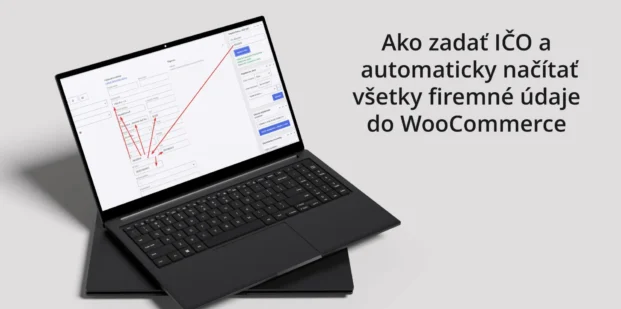 Ako zadať IČO a automaticky načítať všetky firemné údaje do WooCommerce